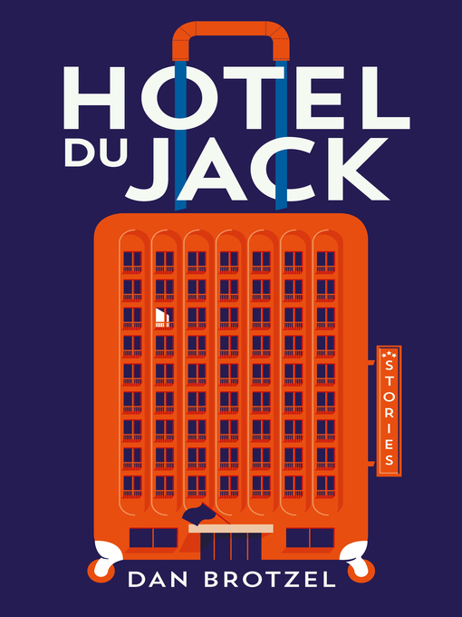 Title details for Hotel du Jack by Dan Brotzel - Available